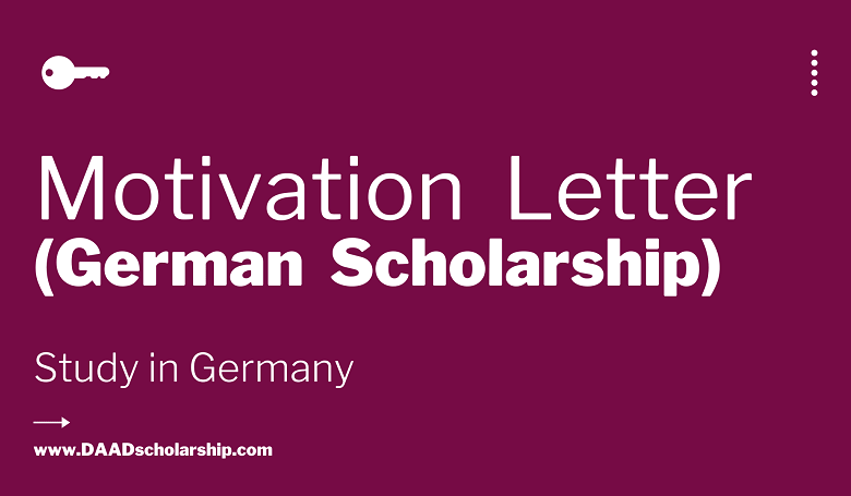 Photo of Motivation Letter for German Scholarships and Admissions: Blueprint for Writing a Letter of Motivation for Scholarships in Germany