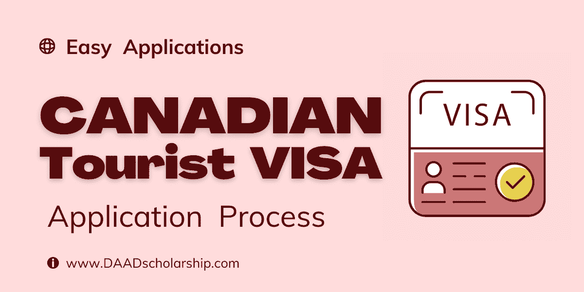 Canadian Tourist VISA Application Process (Easy Method)