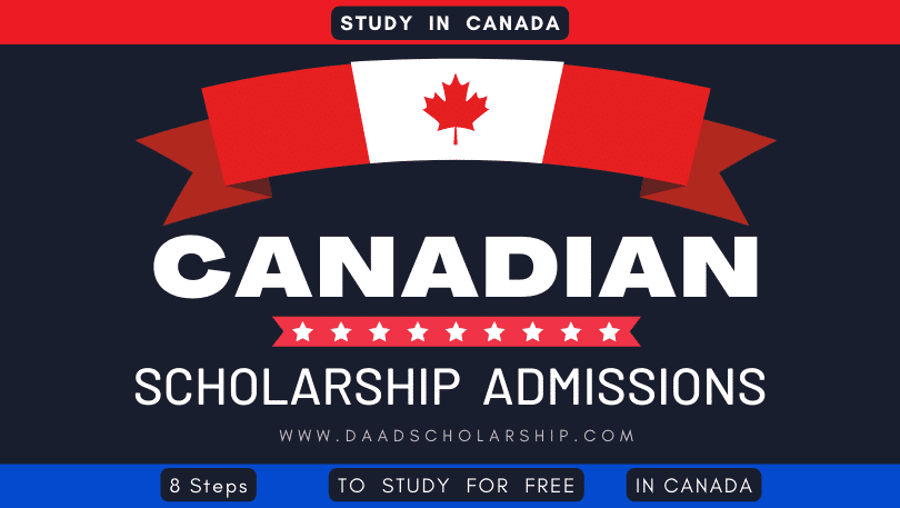 8 Steps to Study in Canada for free on Canadian Scholarships 2024