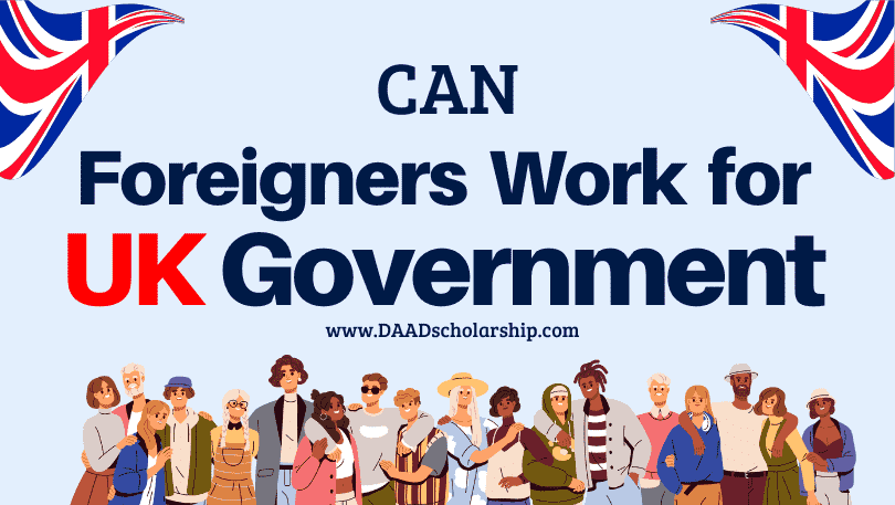 Can foreigners Work for British (UK) Government