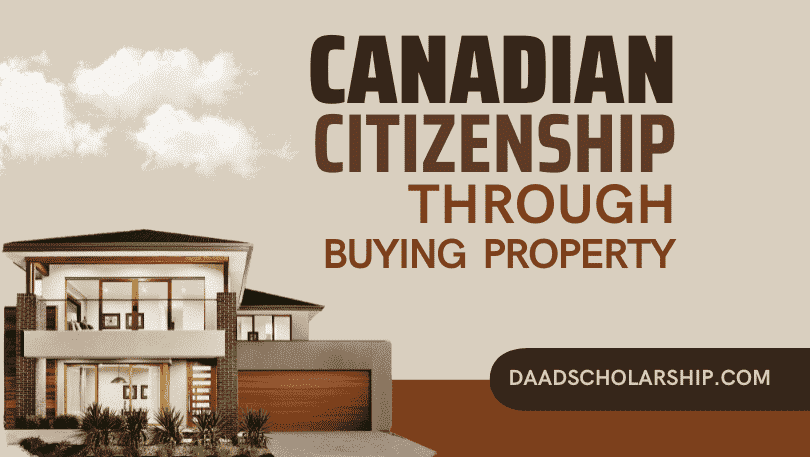 Canadian Citizenship Through Property Purchase in 2023
