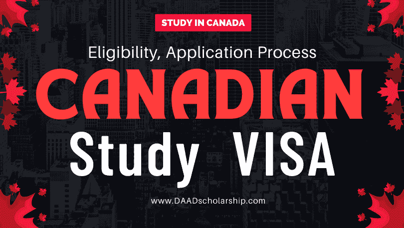Canadian Study VISA Application Method, Eligibility, and Fees