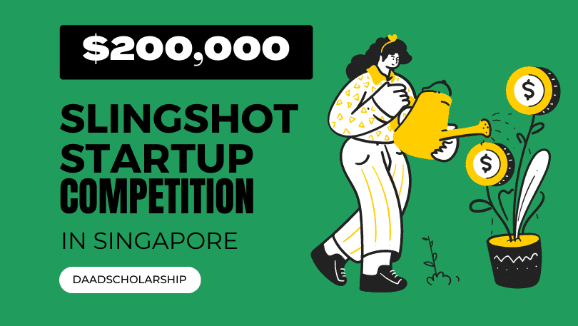 SLINGSHOT $200,000 Startup Competition in Singapore - Participate Online