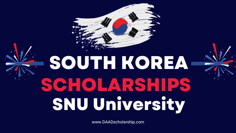 South Korea SNU Scholarship 2024 Without IELTS for BS, MS, PhD