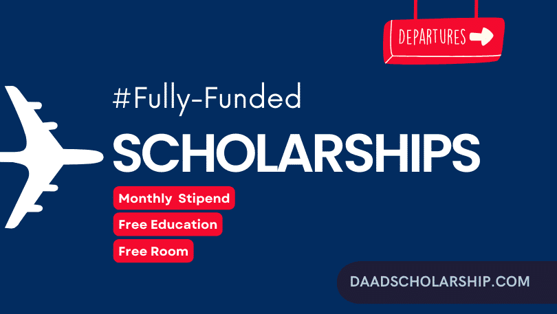 Fully-funded Scholarships 2024 for International Student - Stipend, Free Education and Residence