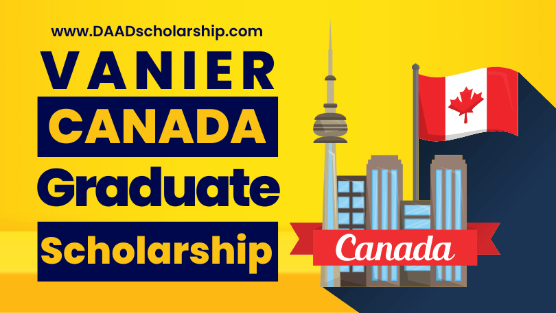 Vanier Canada Graduate Scholarships 2024 With $50000year in 60 Canadian Universities