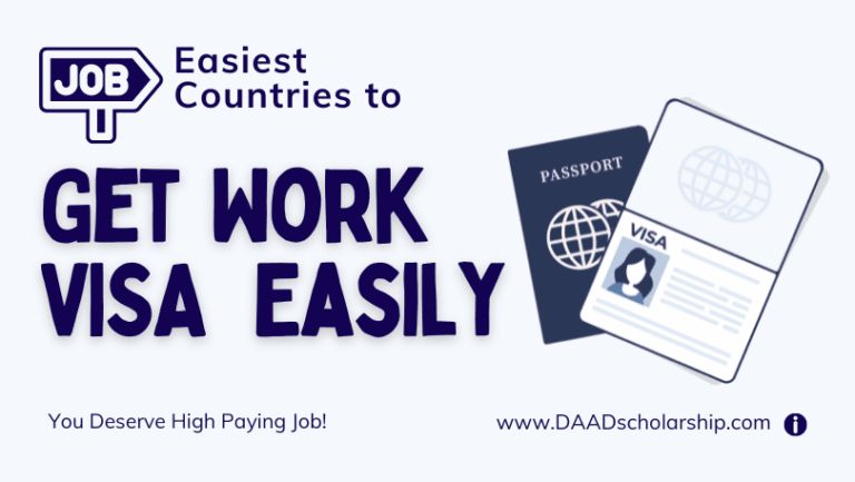 Top 3 Easiest Countries To Get Work Visa In 2024 Daad Scholarship 2024 By Germany Government 5847