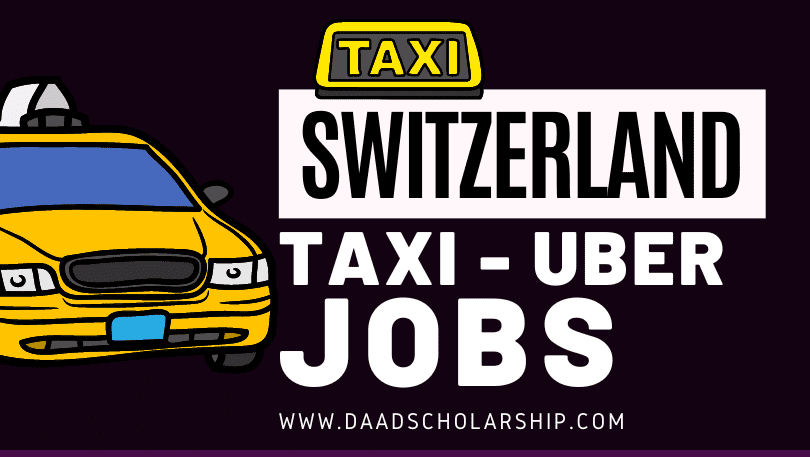 UberTaxi Driver Jobs Switzerland 2023 With Work VISA - Salary CHF 50188