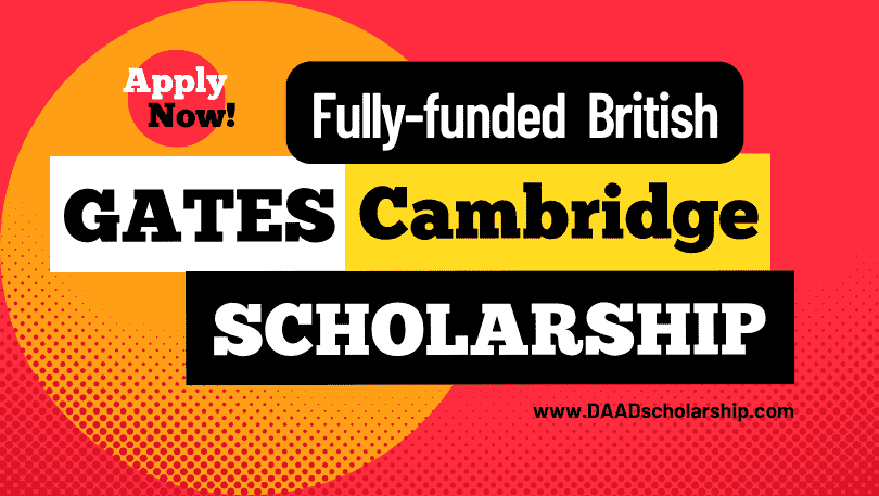 Gates Cambridge Scholarships 2024-2025 for International Students - £17,848 Funding