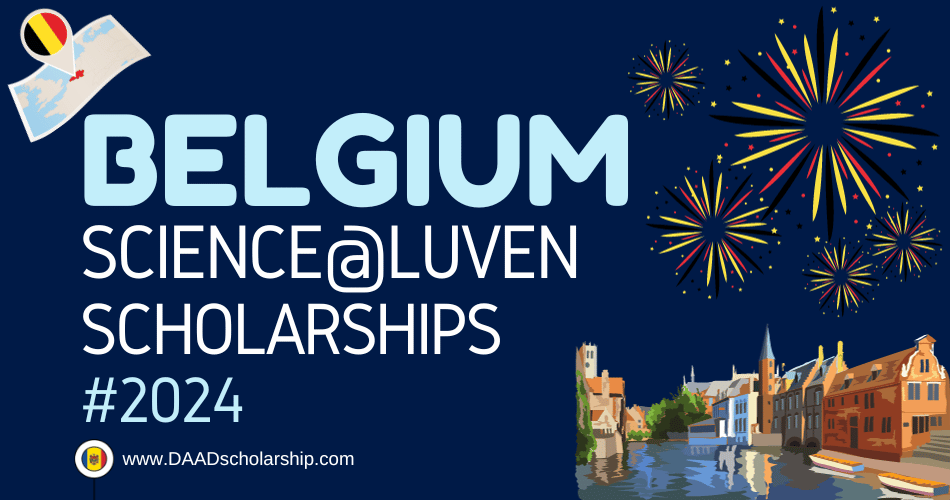 Belgium Science@Leuven Scholarships 2024 for International Students