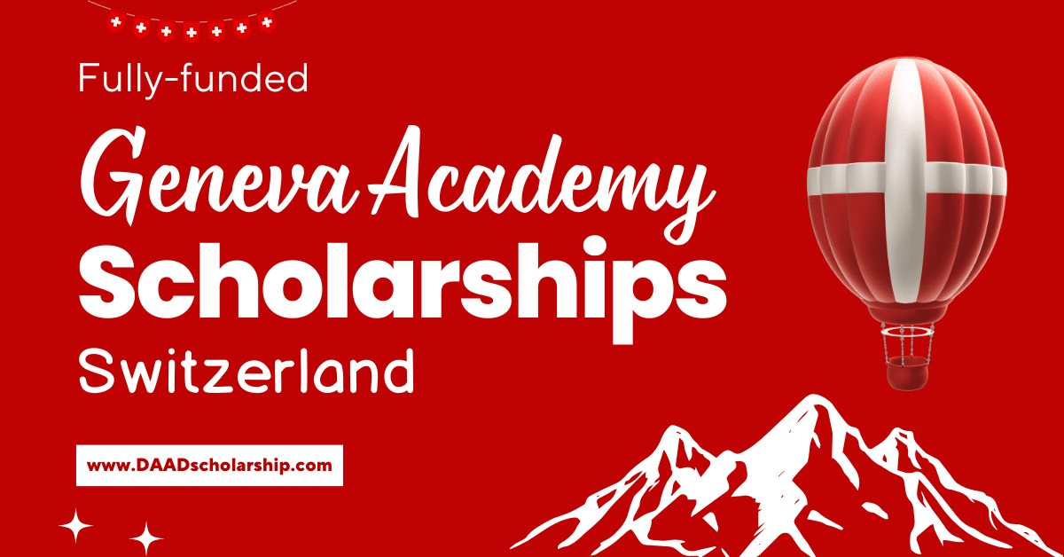 Geneva Academy Scholarship 2024-2025 in Switzerland