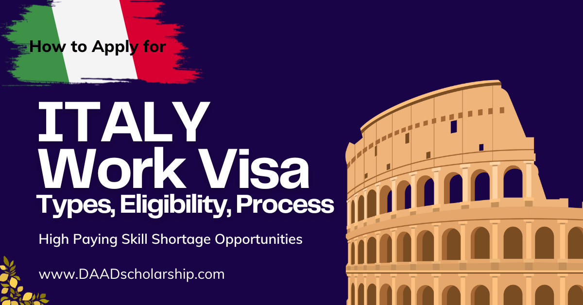 Italy Work Visa 2024 Types, Eligibility, Application Process