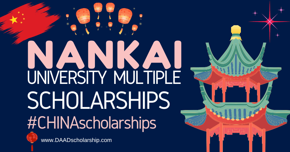 Nankai University Scholarships 2024 in China