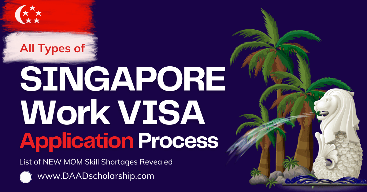 Singapore Work VISA 2024 With List of Skill Shortage Jobs