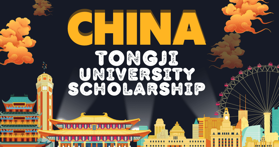Tongji University Marine and CSC Scholarships 2024 for International Students