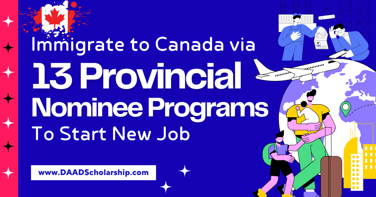 13 Canadian Provincial Nominee Programs (PNP) Offering Skill Shortage Jobs