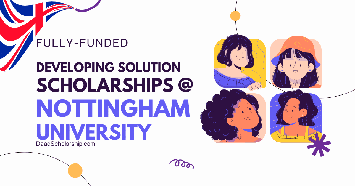 Developing Solutions Masters Scholarship 2024 at University of Nottingham