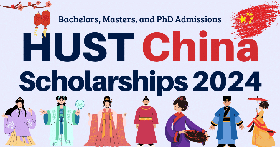 HUST Scholarships 2024 for Bachelors, Masters, and PhD Admissions