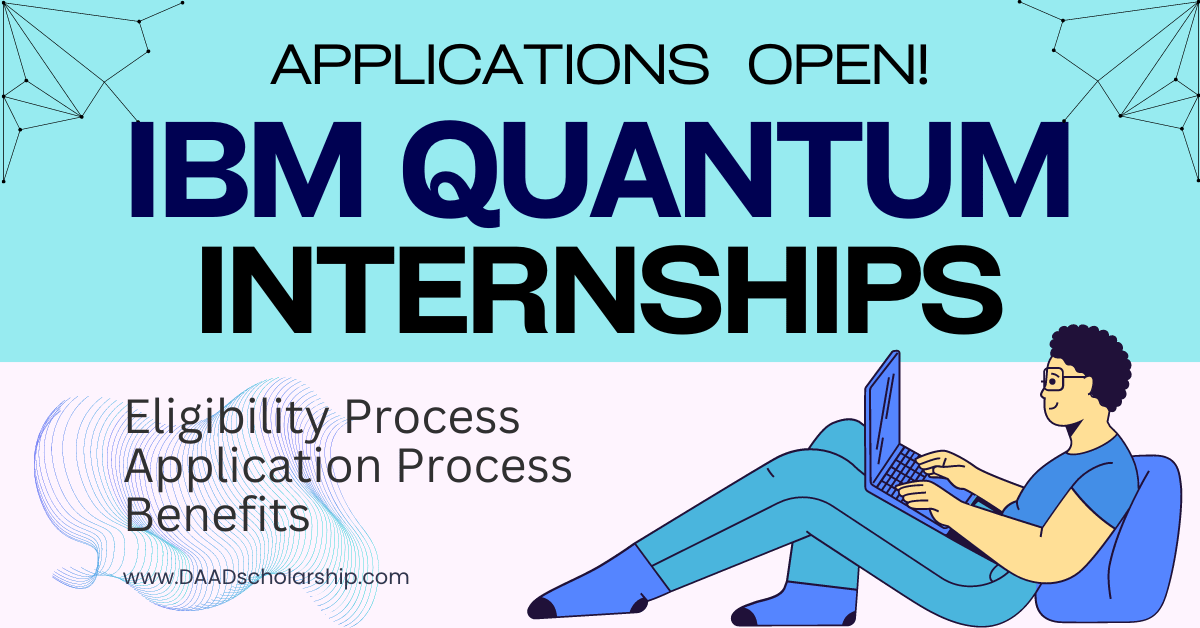 IBM Quantum Internships 2024 for Undergrad and Postgrad Students