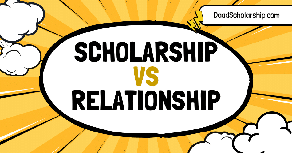 Scholarships VS Relationships A Hilarious Comparison