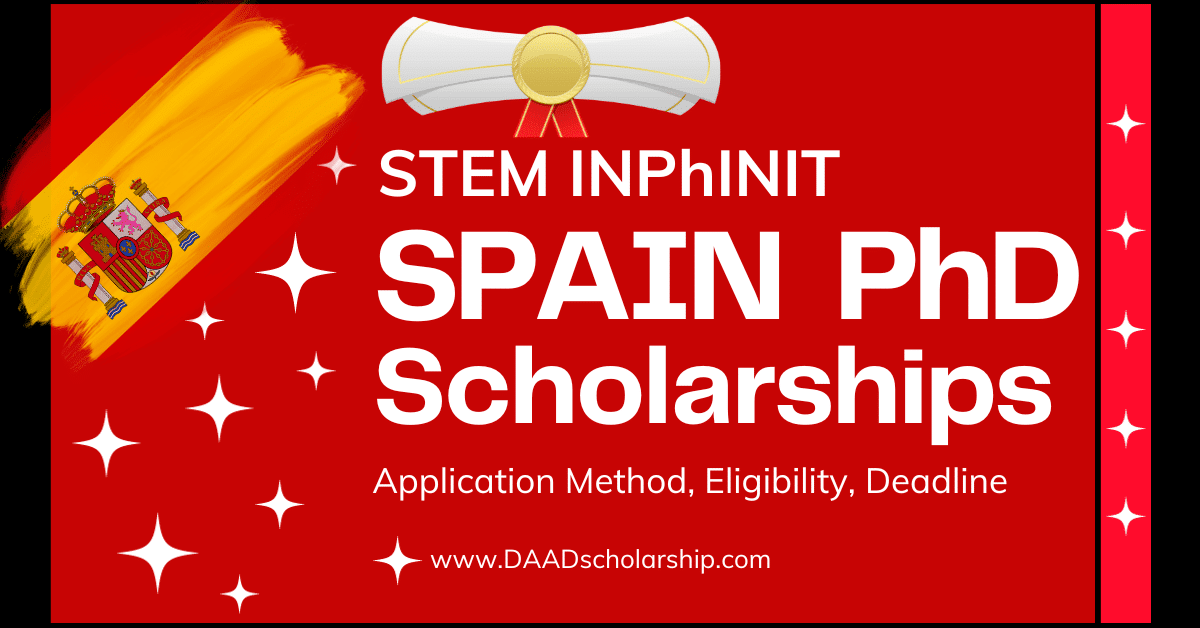 Spanish PhD Scholarships 2024 by INPhINIT la Caixa for STEM Subjects