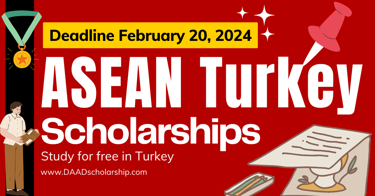 ASEAN Turkey Government Joint Scholarship 2024 for BS, MS, and PhD Admissions