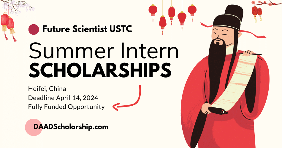 FuSEP-USTC Summer Research Intern Scholarship 2024 in Hefei China