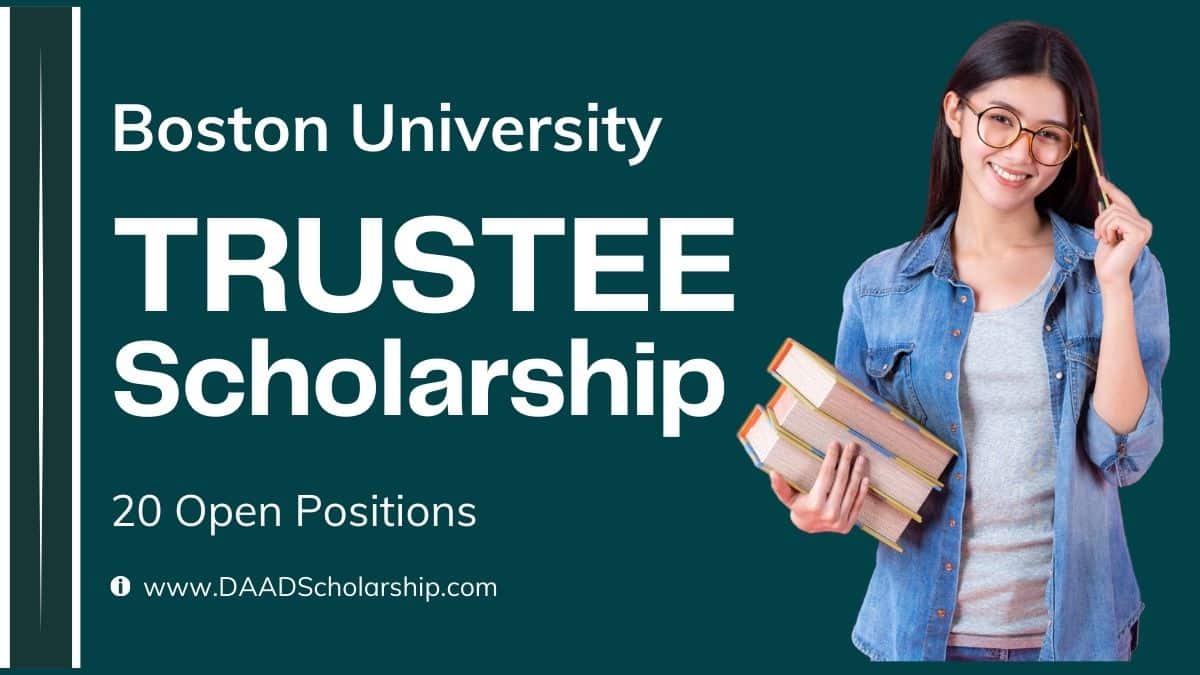 20 Trustee Scholarships 2024 at Boston University