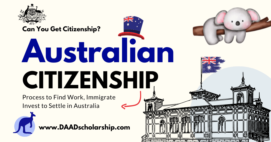 Australia Citizenship Process 2024 for Job, and Buying a House