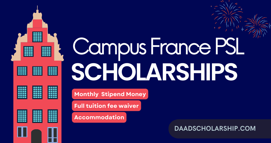 Campus France PSL Excellence Scholarships 2024