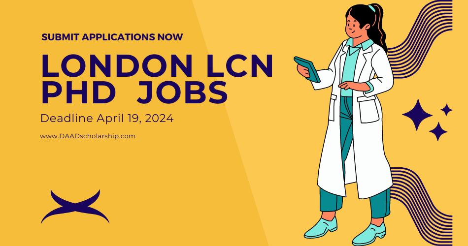 London Centre for Nanotechnology (LCN) PhD Positions 2024