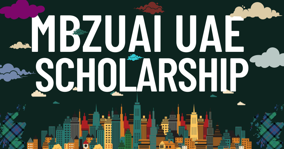 MBZUAI UAE Scholarships 2024 for International Students