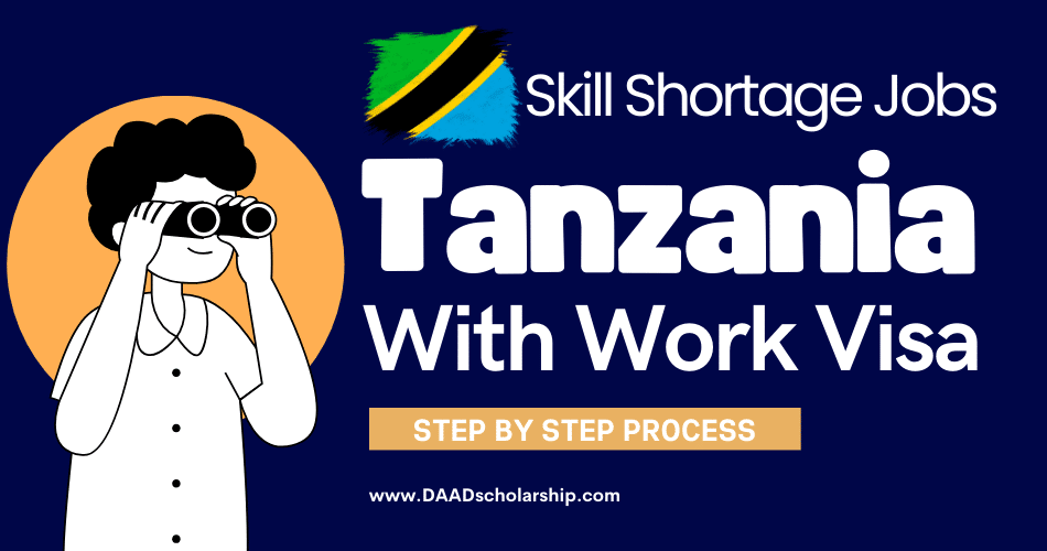 Tanzania Skill Shortage Jobs 2024 With Work VISA Process