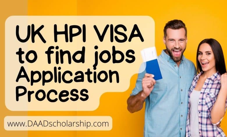 UK High Potential Individual (HPI) Visa to Find Jobs - Benefits and Application Process