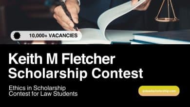 Keith M Fletcher Excellence in Ethics Scholarship Contest 2024