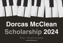 Dorcas McClean Scholarship 2024 for Violinists